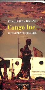 Congo Inc.: De wil van Bismarck - In Koli Jean Bofane., Gelezen, Wereld overig, Ophalen of Verzenden, In Koli Jean Bofane.