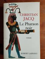 Christian Jacq Le Pharaon noir, Enlèvement ou Envoi