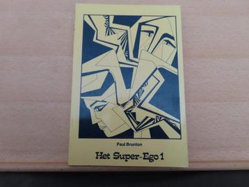 Het Super-Ego 1 – Paul Burton         Uitgeverij : Parsifal, Enlèvement ou Envoi, Comme neuf, Spiritualité en général, Arrière-plan et information