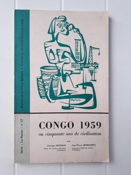Congo 1959 of vijftig jaar beschaving. Serie: La Nati, Boeken, Geschiedenis | Nationaal, Gelezen, 20e eeuw of later, Ophalen of Verzenden