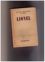 Lionel ( Mosséri) de Louis Marlio - Flammarion 1946, Livres, Guerre & Militaire, Louis Marlio, Utilisé, Armée de terre, Envoi