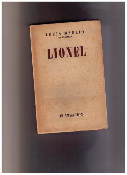 Lionel ( Mosséri) de Louis Marlio - Flammarion 1946, Boeken, Oorlog en Militair, Gelezen, Landmacht, Tweede Wereldoorlog, Verzenden
