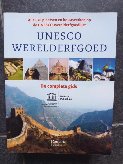 UNESCO WERELDERFGOED DE COMPLETE GIDS, Boeken, Reisgidsen, Zo goed als nieuw, Ophalen of Verzenden