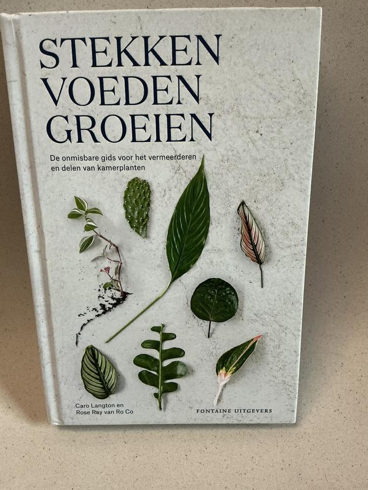 Caro Langton - Stekken, voeden, groeien-verzending mogelijk, Boeken, Natuur, Zo goed als nieuw, Ophalen