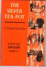 The silver tea-pot, Ophalen of Verzenden, Zo goed als nieuw, E. Frank Candlin, Fictie