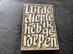 Uit de diepte heb ik geroepen, Boeken, Ophalen of Verzenden, Moen Petter
