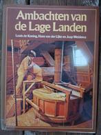Hans van der Lijke Ambachten van de Lage Landen 1e druk 1980, Boeken, Hans van der Lijke, Ophalen of Verzenden, Zo goed als nieuw
