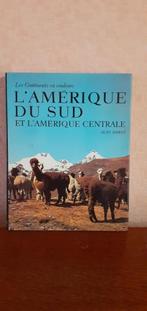 Livre L'Amérique du sud et l'Amérique centrale, Livres, Récits de voyage, Amérique centrale, Utilisé, Enlèvement ou Envoi