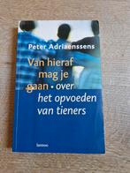 Peter Adriaenssens - Van hieraf mag je gaan, Ophalen of Verzenden, Zo goed als nieuw, Peter Adriaenssens