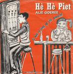 Alie Goeree - He he Piet - Ik heb lang op je gewacht, Cd's en Dvd's, Vinyl | Nederlandstalig, Ophalen of Verzenden, Gebruikt