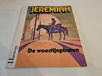 Jeremiah  de woestijnpiraten 1979, Boeken, Stripverhalen, Ophalen of Verzenden
