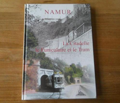 Namur , la citadelle , le funiculaire et le tram, Livres, Transport, Utilisé, Tram, Enlèvement ou Envoi