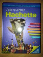 L'encyclopédie Hachette - Référence pour toute la famille, Livres, Enlèvement ou Envoi, Comme neuf, Éducation de 6 à 10 ans