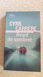 Cyril Carrère - Avant de sombrer, Enlèvement, Utilisé