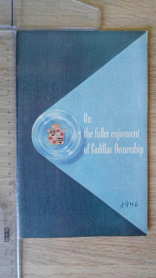 Guide du propriétaire originel de la Cadillac 1946., Autos : Divers, Modes d'emploi & Notices d'utilisation, Enlèvement ou Envoi