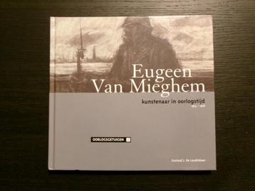Eugeen Van Mieghem      Kunstenaar in oorlogstijd 1914-1918 beschikbaar voor biedingen