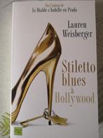 Livre ''Stiletto blues à Hollywood'', Livres, Comme neuf, Enlèvement, Lauren Weisberger