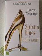 Livre ''Stiletto blues à Hollywood'', Comme neuf, Enlèvement, Lauren Weisberger