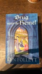 Ken Follett - Brug naar de hemel, Boeken, Ophalen of Verzenden, Zo goed als nieuw, Ken Follett