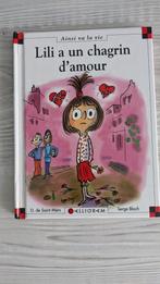 Lili a un chagrin d'amour, Livres, Enlèvement ou Envoi, Comme neuf