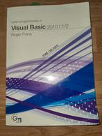 Roger Frans - Leren programmeren in Visual Basic 2010 1/2, Boeken, Roger Frans, Ophalen of Verzenden, Zo goed als nieuw