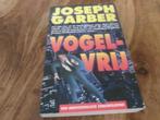 Joseph Garber : Vogelvrij, Ophalen of Verzenden, Gelezen, Amerika