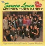 single Artiesten tegen Kanker - Samen leven (levenslijn), 7 inch, Single, Ophalen of Verzenden, Zo goed als nieuw