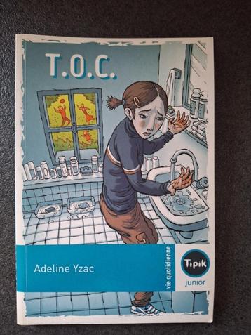 T.O.C. - Adeline Yzac (dès 11 ans)