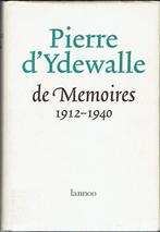 Pierre d'Ydewalle. De Memoires 1912-1940., Pierre d'Ydewalle, Politiek, Ophalen of Verzenden, Zo goed als nieuw