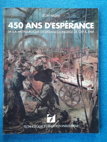 450 jaar hoop: The Ésperance-Longd Metallurgical S.A.