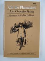 On the plantation : Joel Chandler Harris, Enlèvement ou Envoi, Comme neuf, Joel Chandler Harris