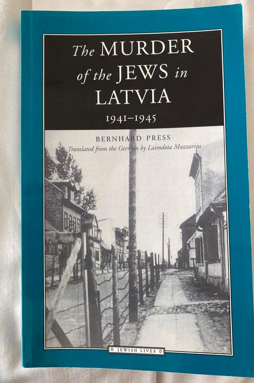The murder of the Jews in Latvia - Bernhard Press, Boeken, Oorlog en Militair, Zo goed als nieuw, Ophalen of Verzenden