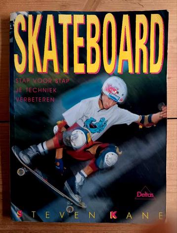 Skateboard Stap voor stap je techniek verbeteren,Steven Kane beschikbaar voor biedingen