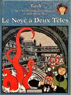 Tardi - Adèle Blanc-Sec - Le Noyé à Deux Têtes (EO), Livres, Enlèvement ou Envoi, Une BD, Utilisé, TARDI