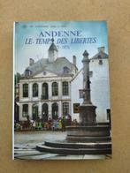 ANDENNE - Le temps des libertés 1875 - 1975, Boeken, Geschiedenis | Nationaal, Ophalen of Verzenden, Zo goed als nieuw, COLLECTIF