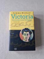 Victoria - Een joodse vrouw in Bagdad - Sammy Michael, Ophalen of Verzenden, Sammy Michael, Wereld overig