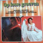 LP Op losse Groeven, Cd's en Dvd's, Vinyl | Nederlandstalig, Levenslied of Smartlap, Ophalen of Verzenden, Zo goed als nieuw, 12 inch