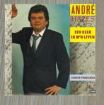 7"  André Hazes ‎– Een Keer In M'n Leven, Gebruikt, 7 inch, Single, Ophalen of Verzenden