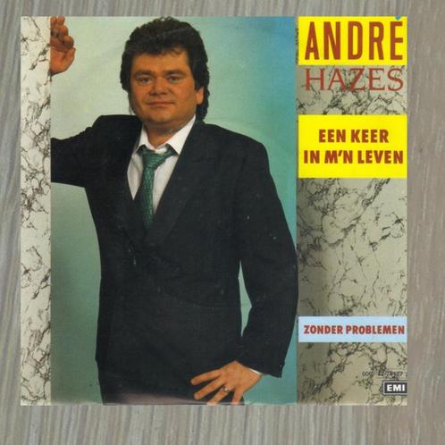 7"  André Hazes ‎– Een Keer In M'n Leven, Cd's en Dvd's, Vinyl Singles, Gebruikt, Single, Nederlandstalig, 7 inch, Ophalen of Verzenden