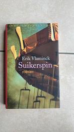 Suikerspin - Erik Vlaminck, Boeken, Ophalen of Verzenden, Zo goed als nieuw