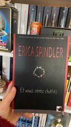 Boek en je zult gestraft worden, Erica Spindler., Boeken, Ophalen of Verzenden, Zo goed als nieuw