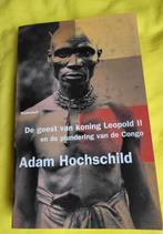 A. Hochschild - De geest van koning Leopold II, Gelezen, Ophalen of Verzenden, A. Hochschild
