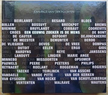 Jean-Paul Van der Poorten, een eeuwig zoeker is de mens, 201, Enlèvement ou Envoi, Neuf, Peinture et dessin