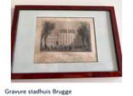 Gravure stadhuis Brugge, Antiek en Kunst, Ophalen of Verzenden