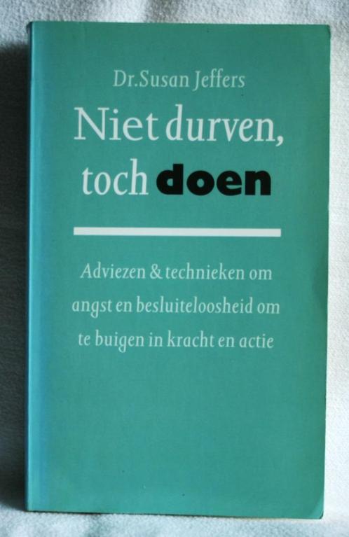 Niet durven, toch doen Adviezen en technieken om angst en be, Livres, Livres Autre, Enlèvement ou Envoi