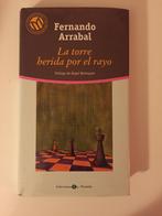 La torre herida por el rayo - Fernando Arrabal, Gelezen, Fernando Arrabal, Europa overig, Ophalen