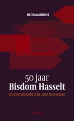 50 jaar Bisdom Hasselt: een jong bisdom met een lange geschi, Enlèvement ou Envoi, Mathijs Lamberigts, Neuf, 20e siècle ou après
