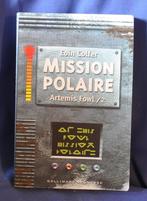 livre roman mission polaire artemis fowl/2 (x 2262), Boeken, Ophalen of Verzenden, Gelezen