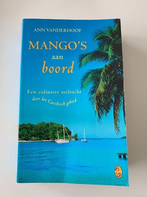 Mango's aan boord, een culinaire zeiltocht door het Caribisc, Livres, Récits de voyage, Utilisé, Enlèvement