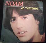 Vinyl 45trs - Noam - je t'attends, CD & DVD, Utilisé, Enlèvement ou Envoi